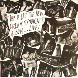 The Dream Syndicate This Is Not The New Dream Syndicate Album... Live!