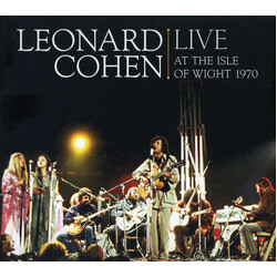 Leonard Cohen Live At The Isle Of Wight 1970