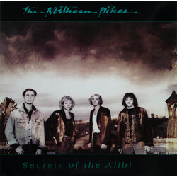 The Northern Pikes Secrets Of The Alibi