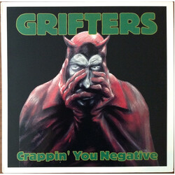 Grifters Crappin' You Negative