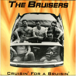 Bruisers Crusin' For A Bruisin' Vinyl LP