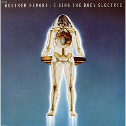 Weather Report I Sing The Body Electric