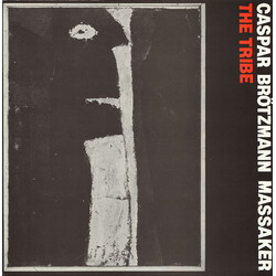 Caspar Brötzmann Massaker The Tribe