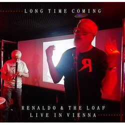 Renaldo & The Loaf Long Time Coming (Live In Vienna 2018)