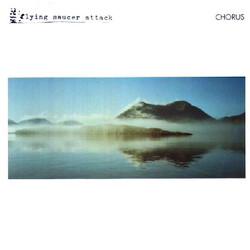 Flying Saucer Attack Chorus