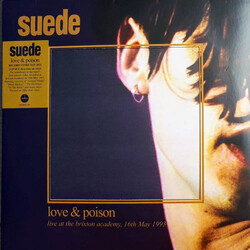 Suede Love & Poison (Live At The Brixton Academy, 16th May 1993)