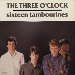 The Three O'Clock Sixteen Tambourines