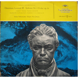 Ludwig van Beethoven / Berliner Philharmoniker / Fritz Lehmann Ouverture Leonore III / Sinfonie Nr. 2 D-Dur Op. 36