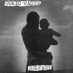 Toxic Waste (3) Belfast