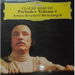 Claude Debussy / Arturo Benedetti Michelangeli Préludes • Volume 1