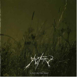 Austere (2) To Lay Like Old Ashes