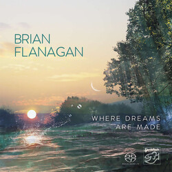 Brian Flanagan Where Dreams Are Made SACD CD