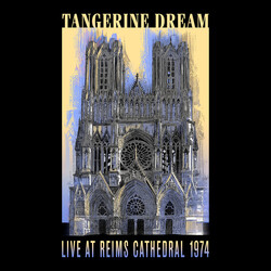 Tangerine Dream Live At Reims Cathedral 1974