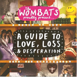 The Wombats A Guide To Love, Loss & Desperation