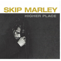 Skip Marley Higher Place