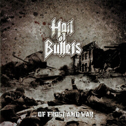 Hail Of Bullets ... Of Frost And War