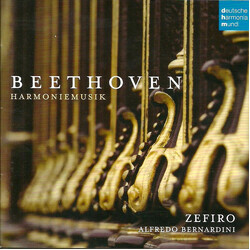 Alfredo Bernardini; Zefiro Beethoven Harmoniemusik CD