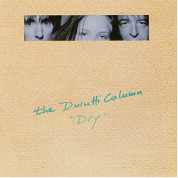 The Durutti Column Dry
