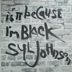 Syl Johnson Is It Because I'm Black