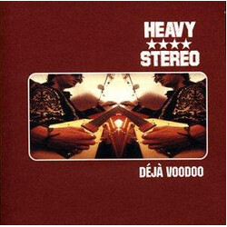 Heavy Stereo Déjà Voodoo