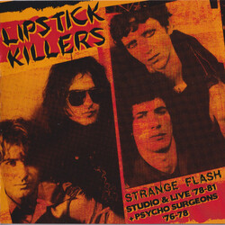 The Lipstick Killers Strange Flash - Studio & Live '78-81 + Psycho Surgeons '76-78