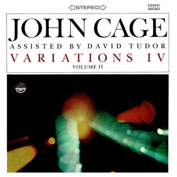John Cage / David Tudor Variations IV Volume II
