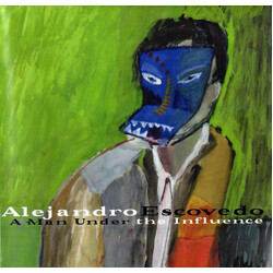 Alejandro Escovedo A Man Under The Influence