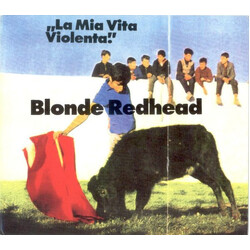 Blonde Redhead La Mia Vita Violenta VINYL LP