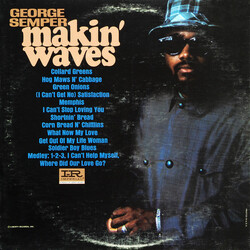 George Semper Makin' Waves