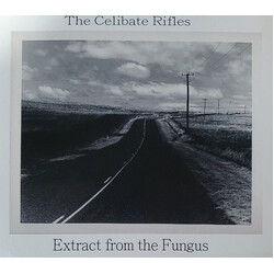 The Celibate Rifles Extract From The Fungus