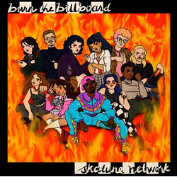 Skatune Network Burn The Billboard