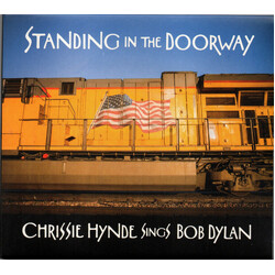 Chrissie Hynde Standing In The Doorway - Chrissie Hynde Sings Bob Dylan