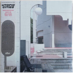 Various Utopic Cities : Progressive Jazz In Belgium 1968-1979