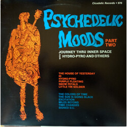 Hydro Pyro / Various Psychedelic Moods Part Two / Journey Thru Inner Space With Hydro Pyro And Others