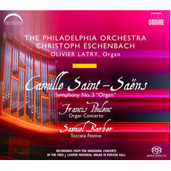 Camille Saint-Saëns / Francis Poulenc / Samuel Barber / The Philadelphia Orchestra / Christoph Eschenbach / Olivier Latry Symphony No. 3 "Organ" / Org