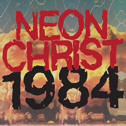 Neon Christ 1984