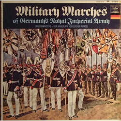 Großes Militärorchester Alfred Matschat / Alfred Matschat Military Marches Of Germany's Royal Imperial Army