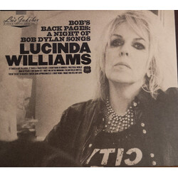 Lucinda Williams Bob's Back Pages: A Night Of Bob Dylan Songs
