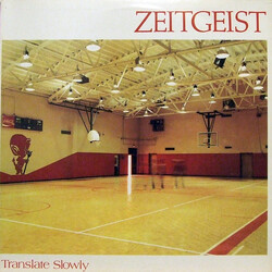 Zeitgeist (5) Translate Slowly