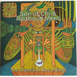 Son Of Chi / Radboud Mens The Transition Recordings