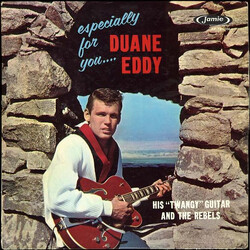 Duane Eddy And The Rebels Especially For You