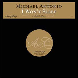 Michael Antonio I Won't Sleep