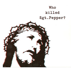 The Brian Jonestown Massacre Who Killed Sgt. Pepper?