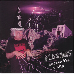 Fleshies Scrape The Walls Vinyl