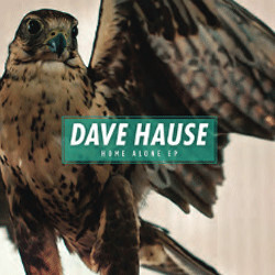 Dave Hause Home Alone