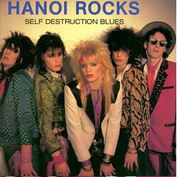 Hanoi Rocks Self Destruction Blues