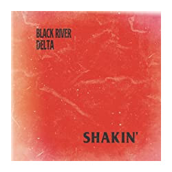 Black River Delta Shakin'