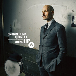Snorre Kirk Quartet / Stephen Riley Going Up
