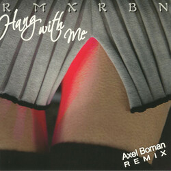 Robyn Hang With Me (Axel Boman Remix) / Stars 4 Ever (Zhala & Heal The World Remix)