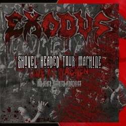 Exodus (6) Shovel Headed Tour Machine